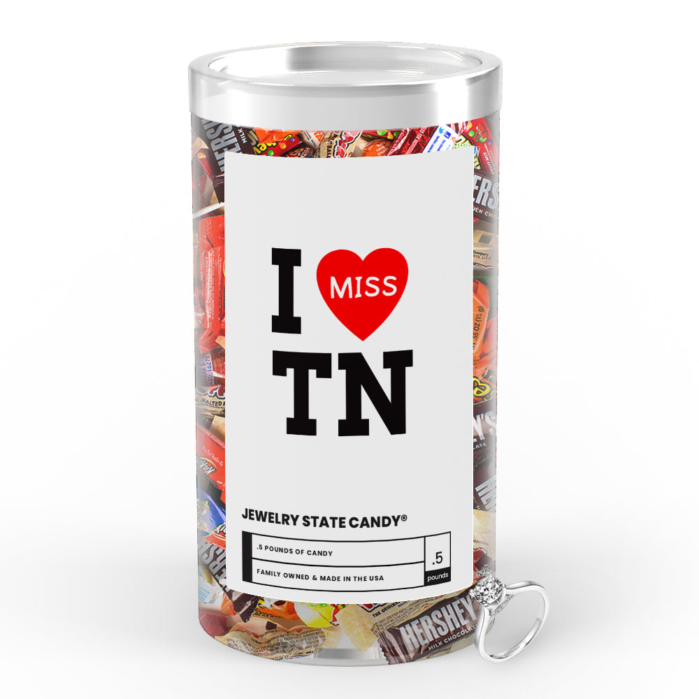 I miss TN Jewelry State Candy