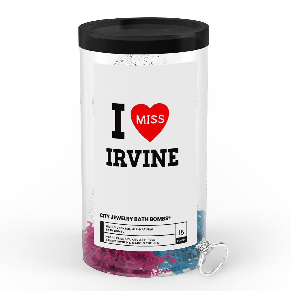 I miss Irvine City Jewelry Bath Bombs
