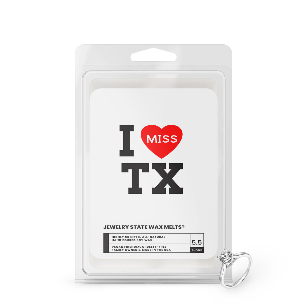 I miss TX Jewelry State Wax Melts