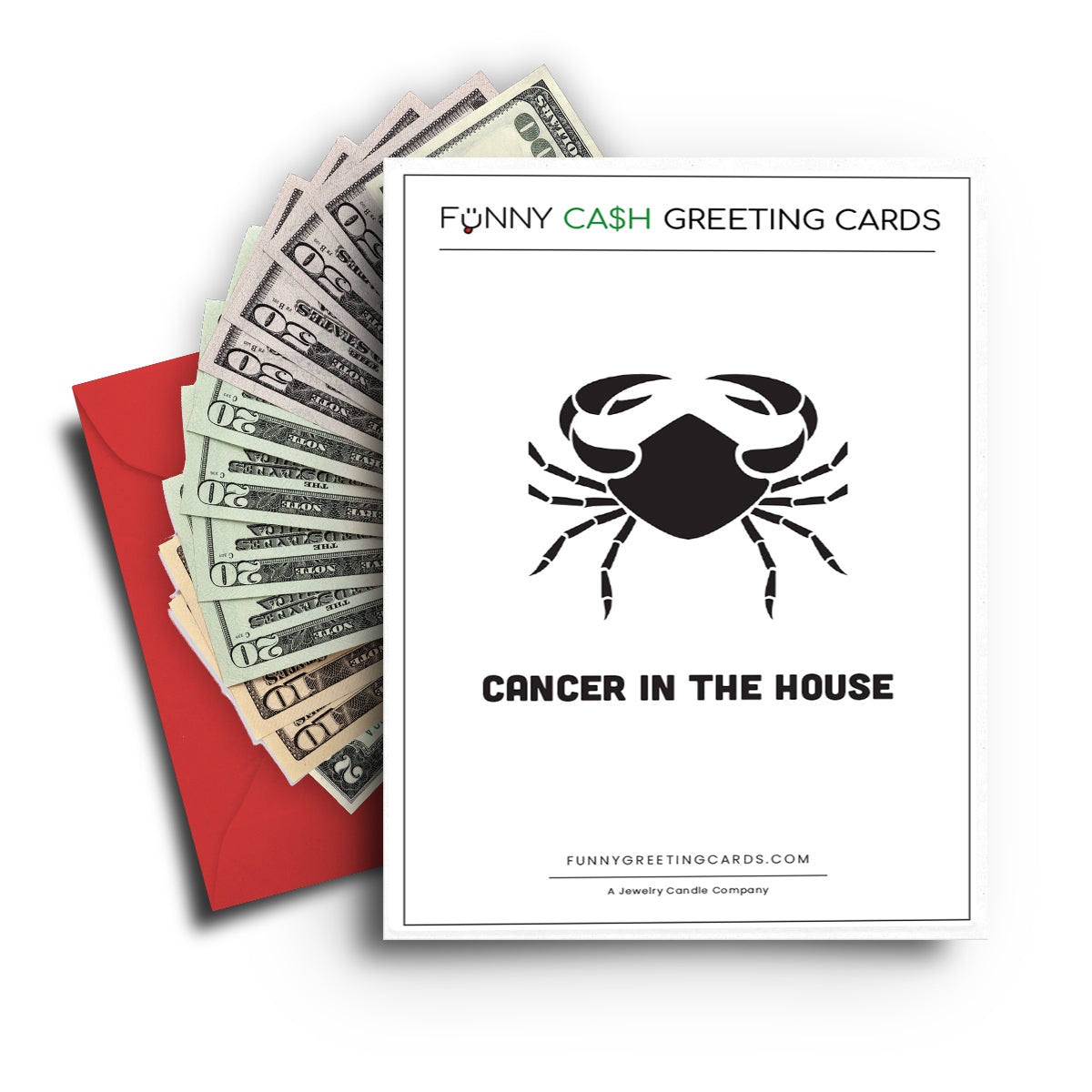 Cancer in The House Funny Cash Greeting Cards