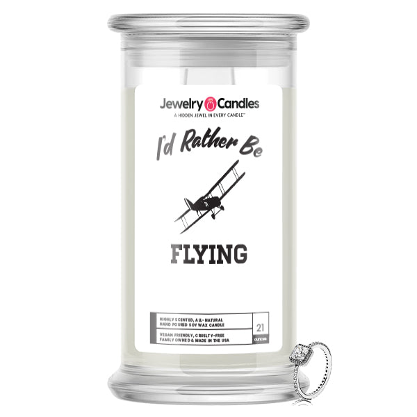 I'd rather be Flying Jewelry Candles
