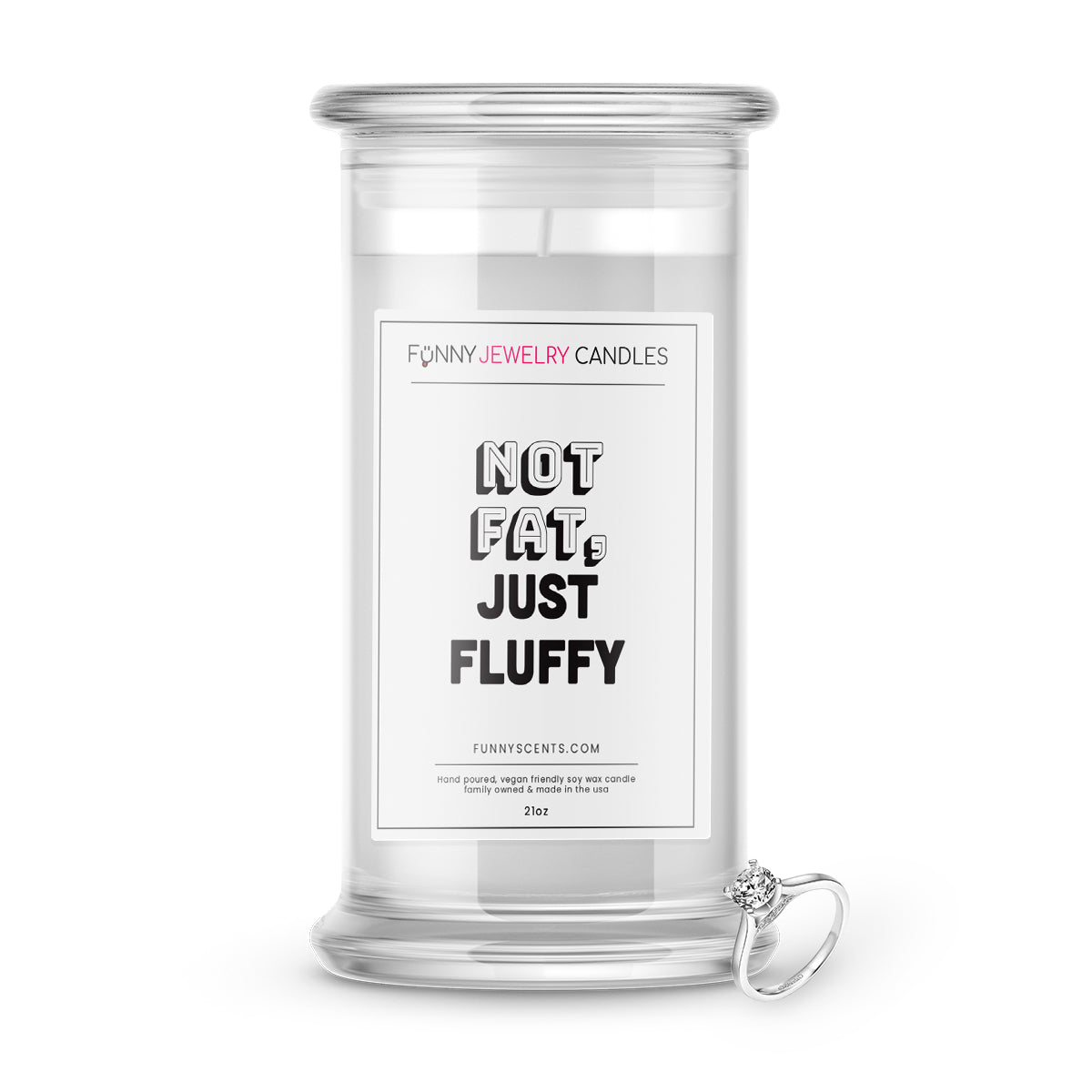 Not Fat, Just Fluffy Jewelry Funny Candles