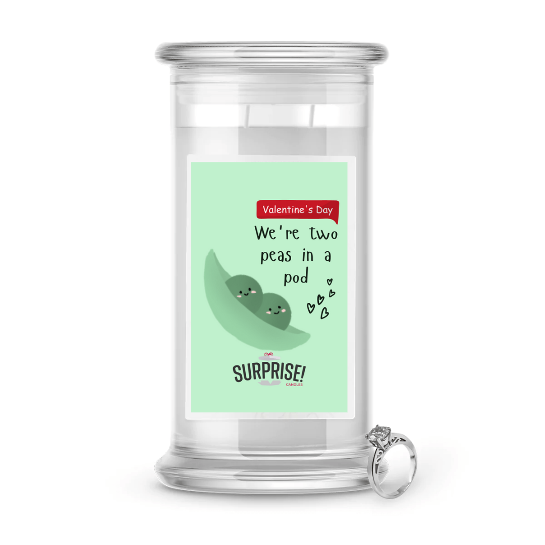 We are Two Peas in Pod Valentine Day | Valentine's Day Surprise Jewelry Candles