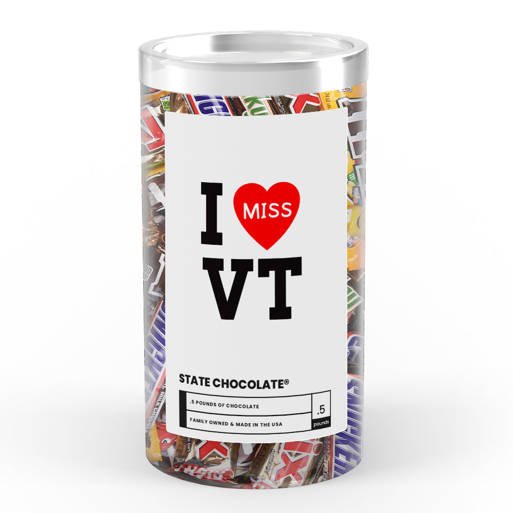 I miss VT State Chocolate