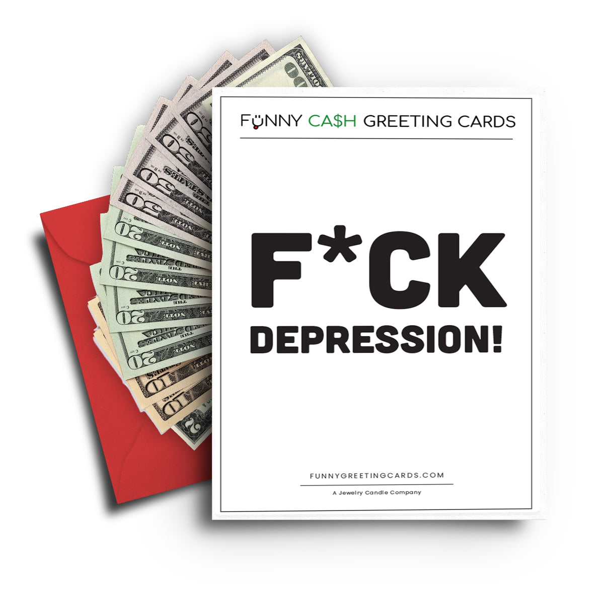 F*ck Depression! Funny Cash Greeting Cards