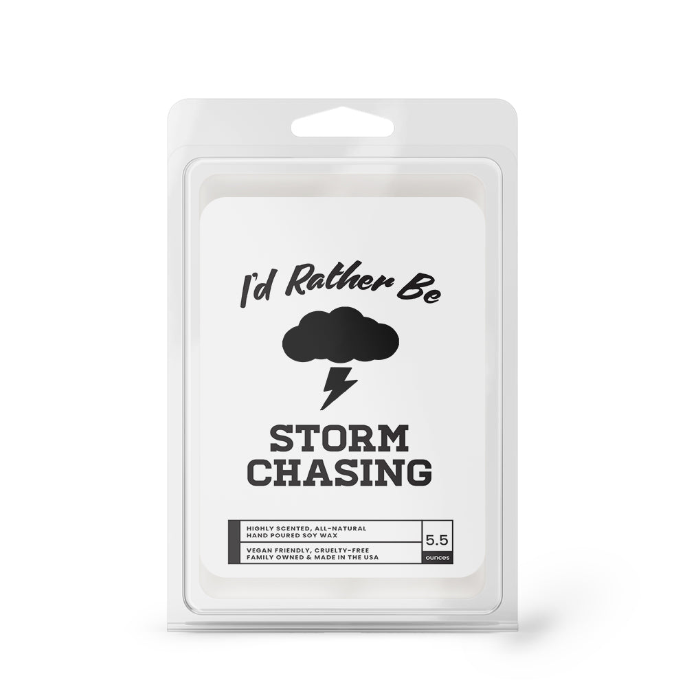 I'd rather be Storm Chasing Wax Melts