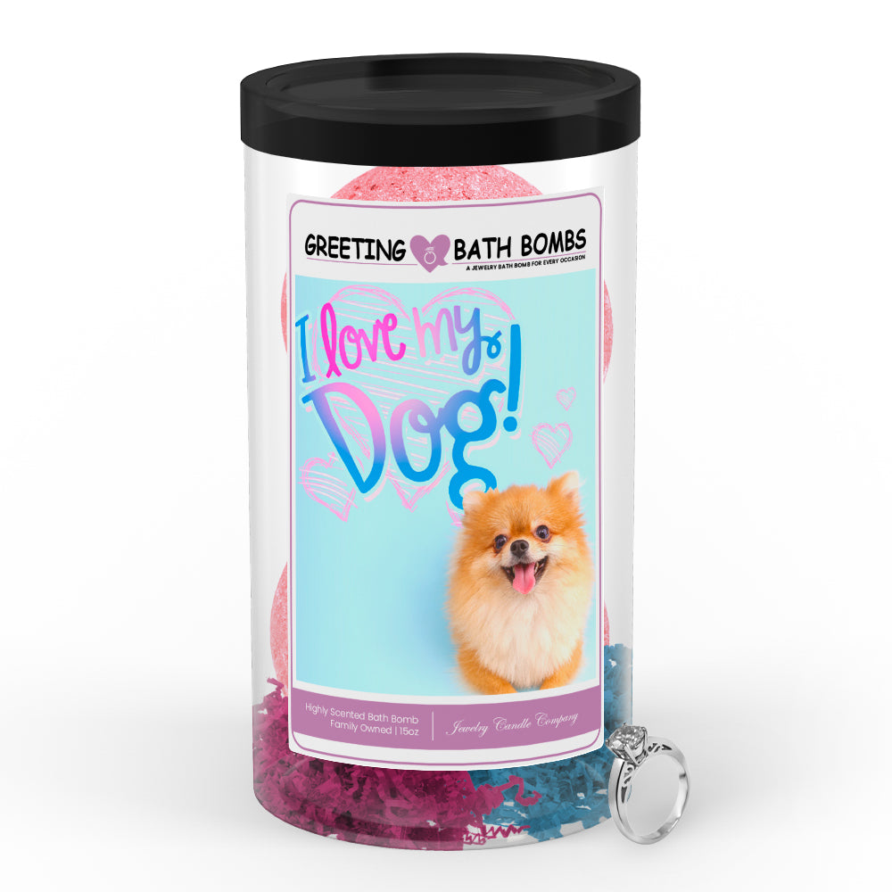 I love my dog Greetings Bath Bombs