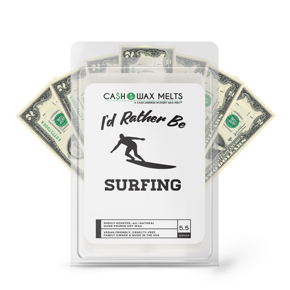 I'd rather be Surfing Cash Wax Melts