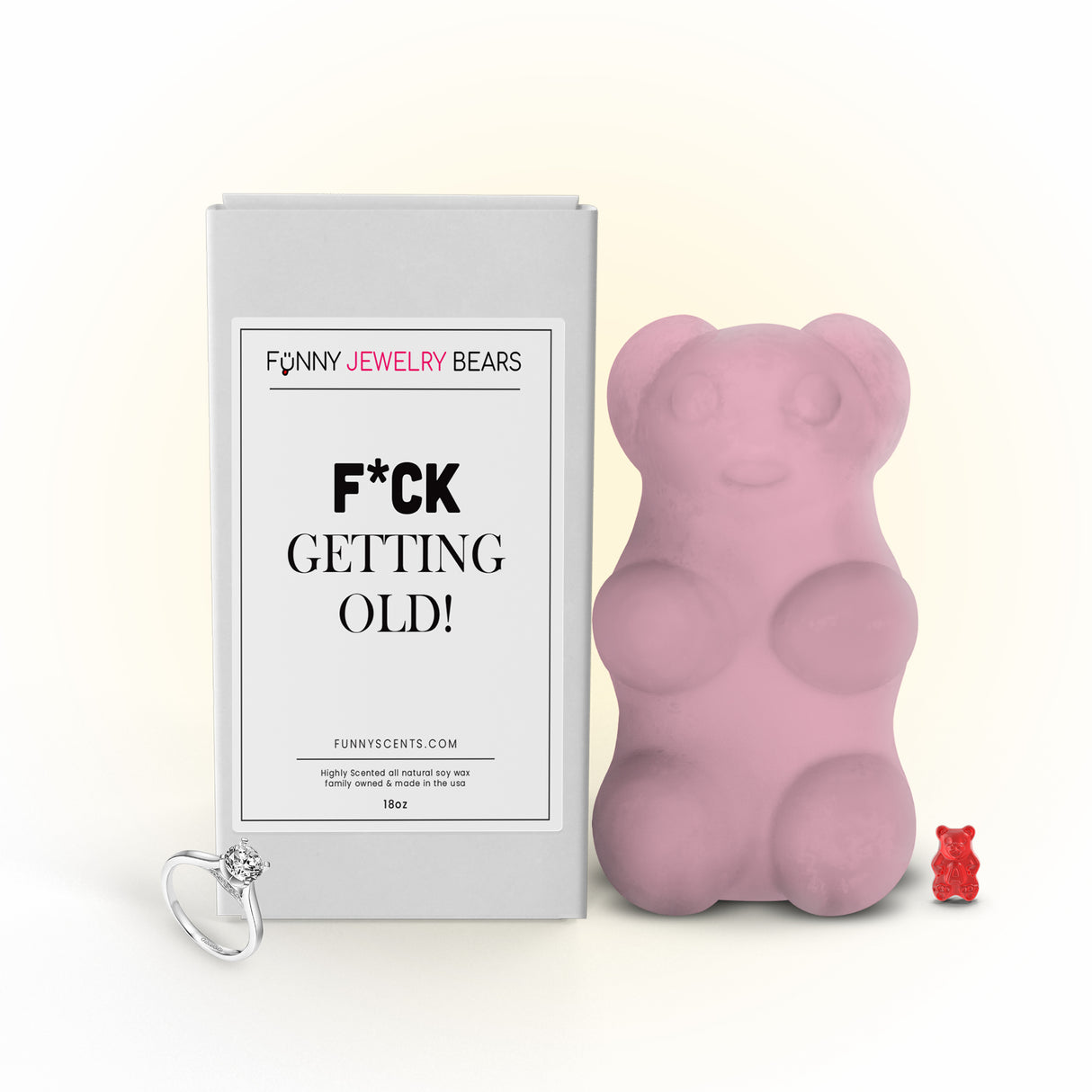 F*ck Getting Old! Funny Jewelry Bear Wax Melts