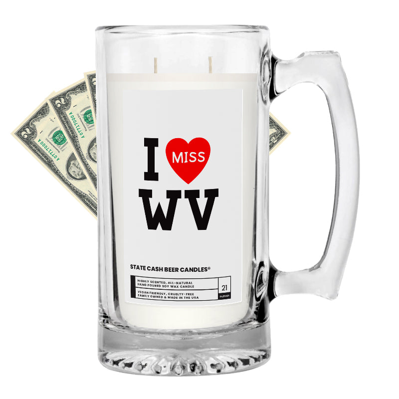 I miss WV State Cash Beer Candles
