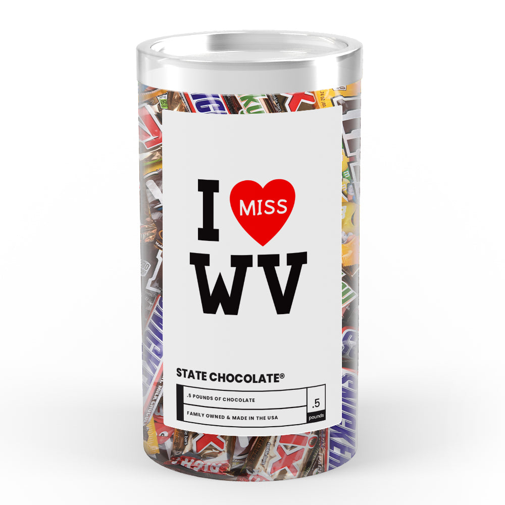 I miss WV State Chocolate