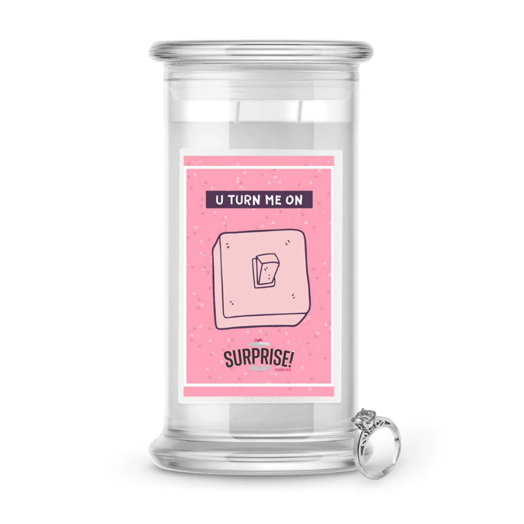 U turn me on | Valentine's Day Surprise Jewelry Candles