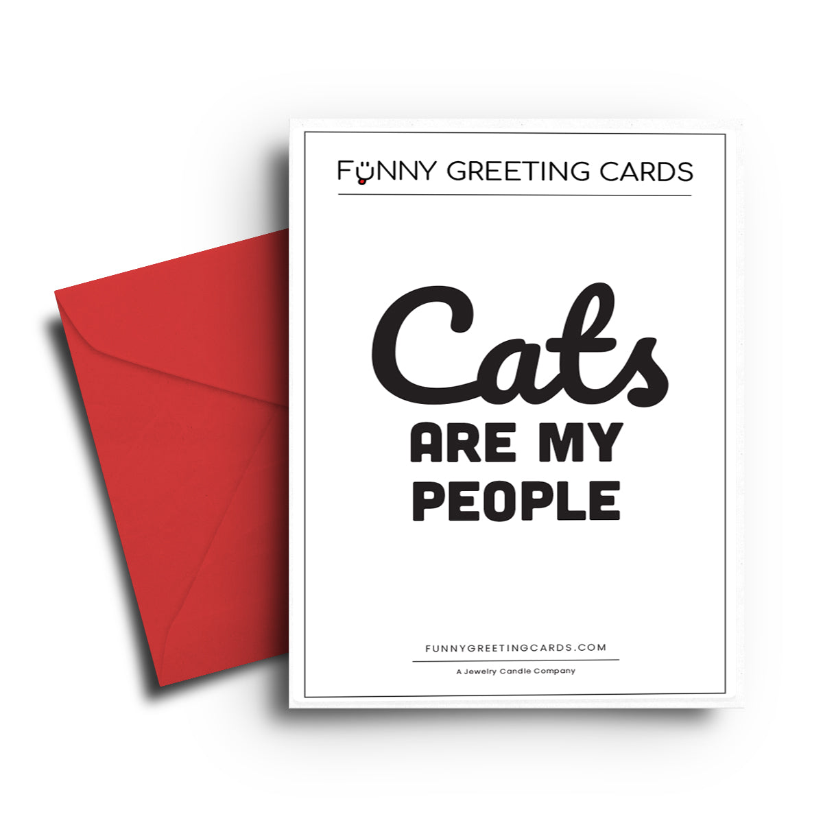Cat are My People Funny Greeting Cards