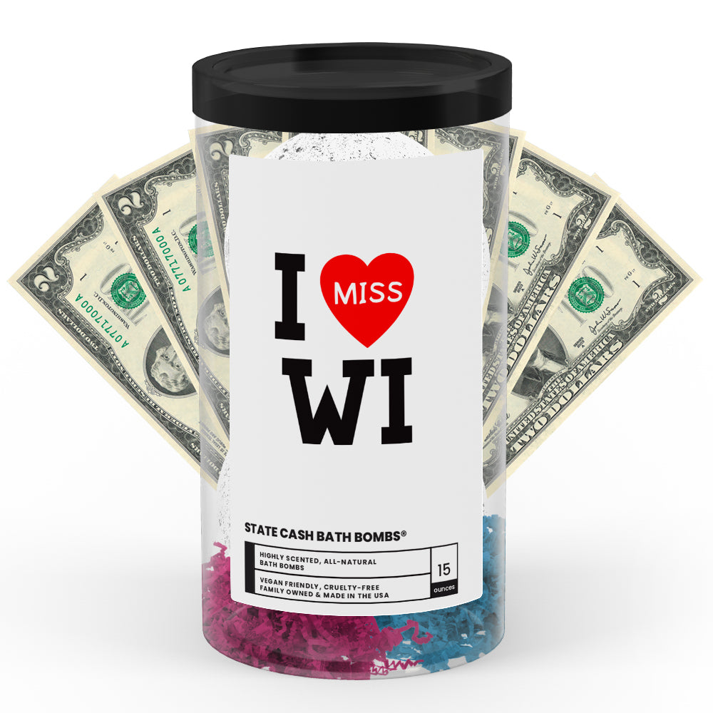 I miss WI State Cash Bath Bombs