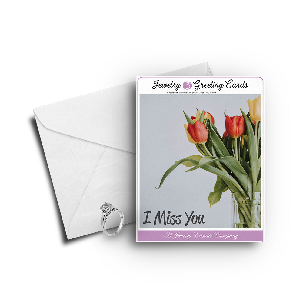 I miss you Greetings Card