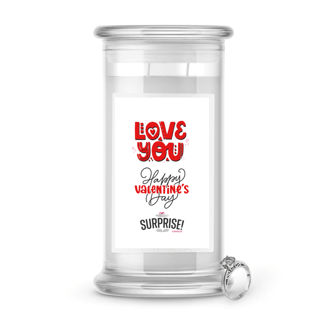 Love You Happy Valentine's Day | Valentine's Day Surprise Jewelry Candles