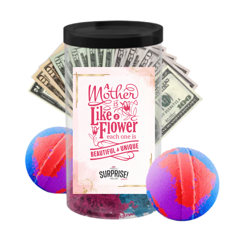 A Mother is LIke a Flower each one is Beautiful & Unique | MOTHERS DAY CASH MONEY BATH BOMBS