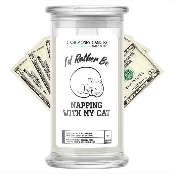I'd rather be Napping With My Cat Cash Candles