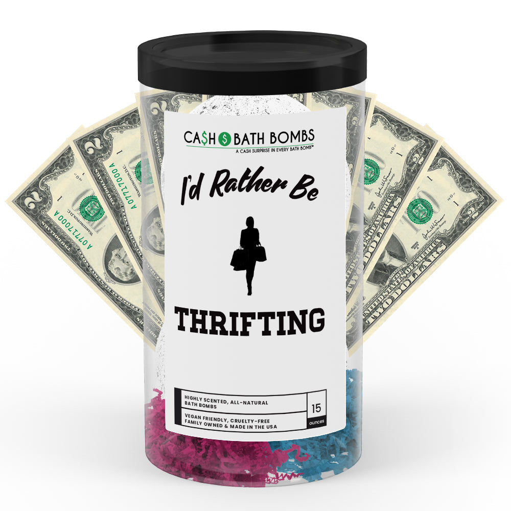 I'd rather be Thrifting Cash Bath Bombs