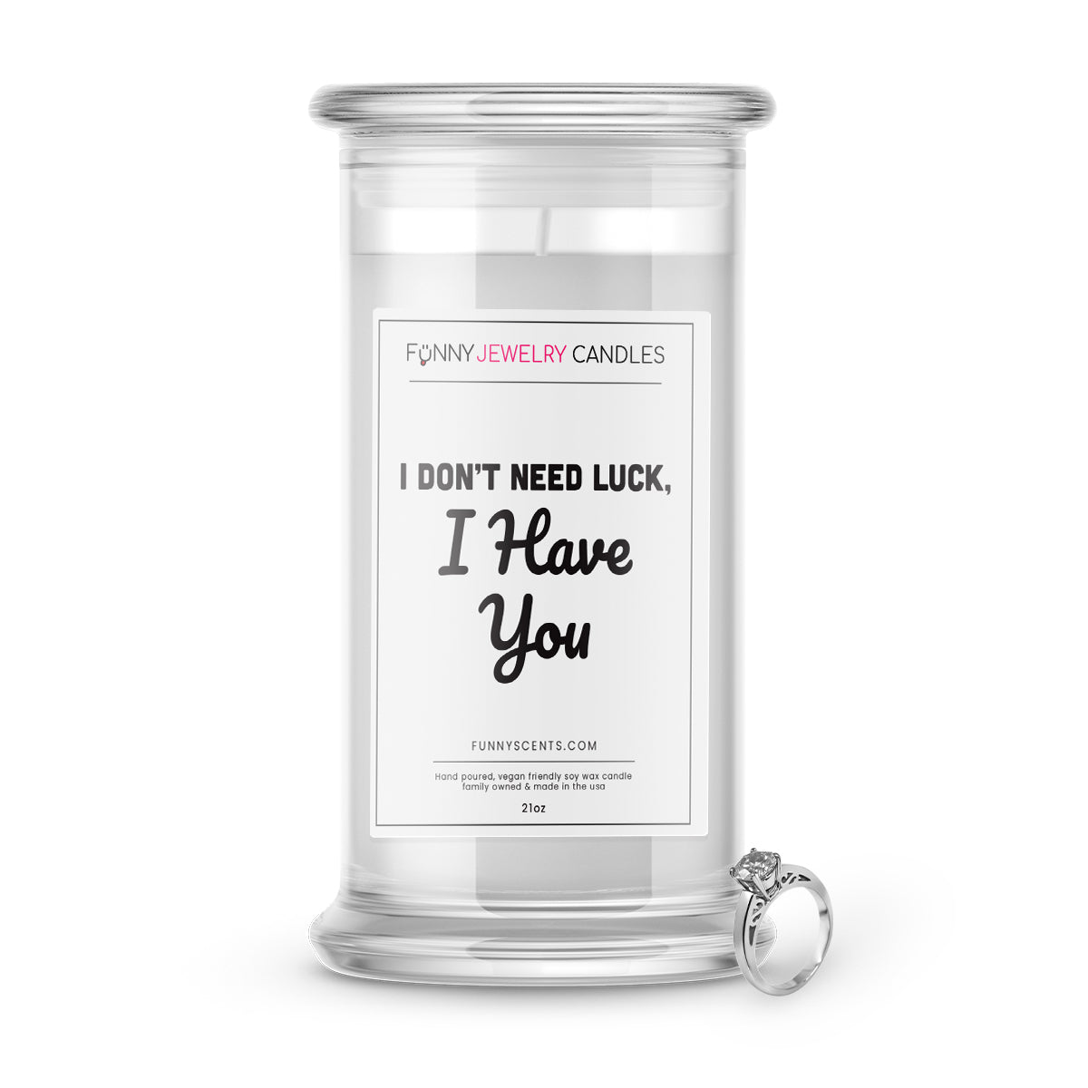 I don't need Luck, I have You Jewelry Funny Candles