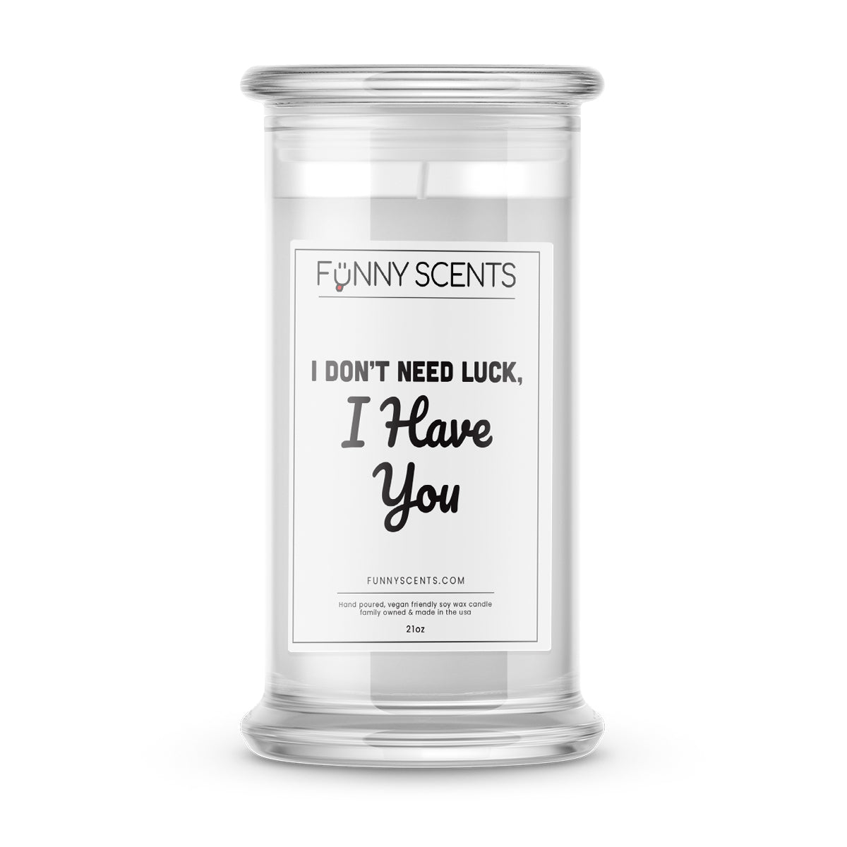 I don't need Luck, I have You Funny Candles