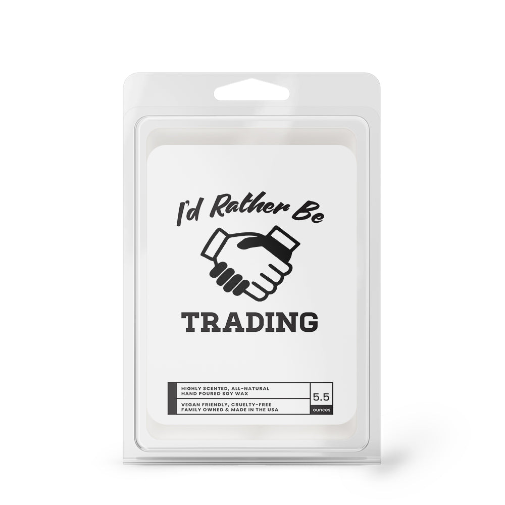 I'd rather be Trading Wax Melts