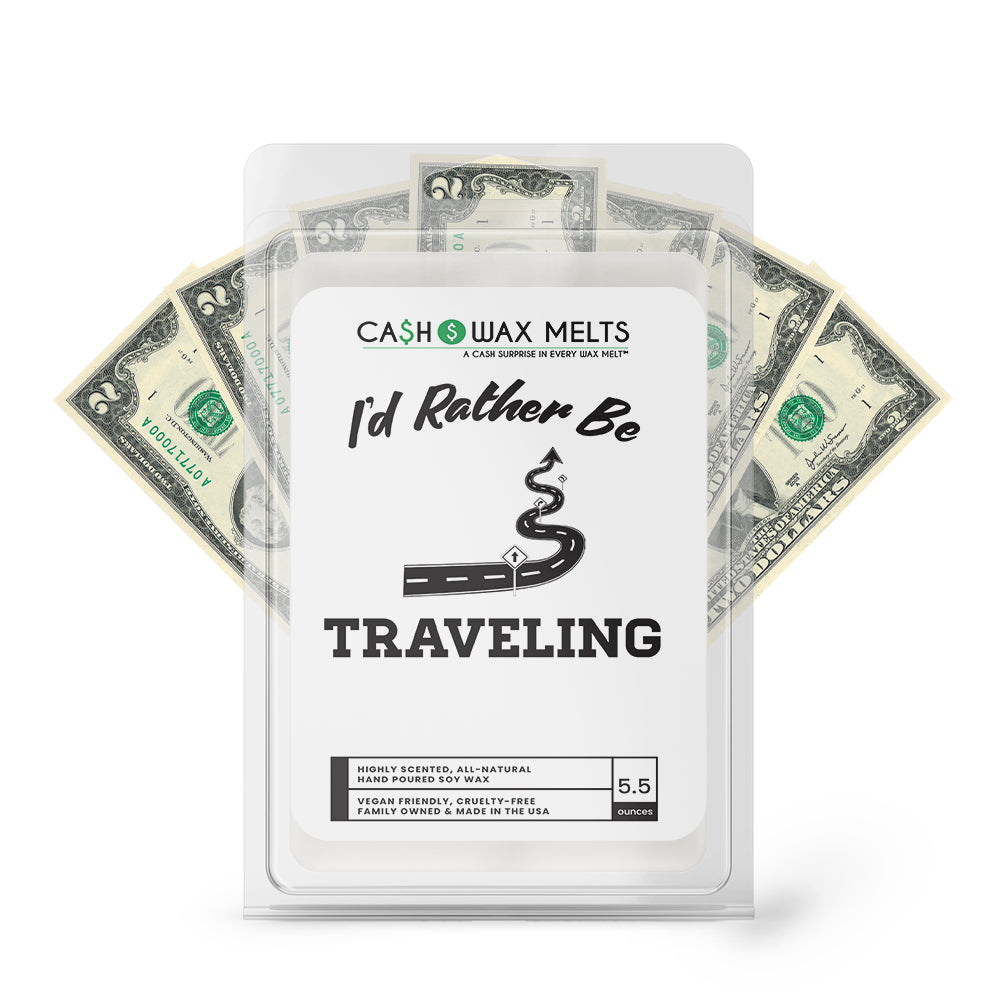 I'd rather be Traveling Cash Wax Melts