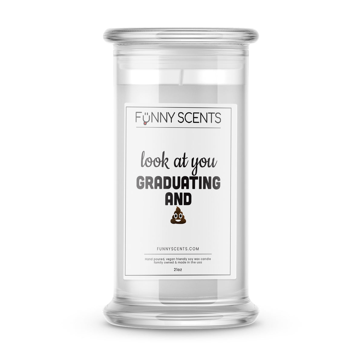 Look at you Graduating and Shit Funny Candles