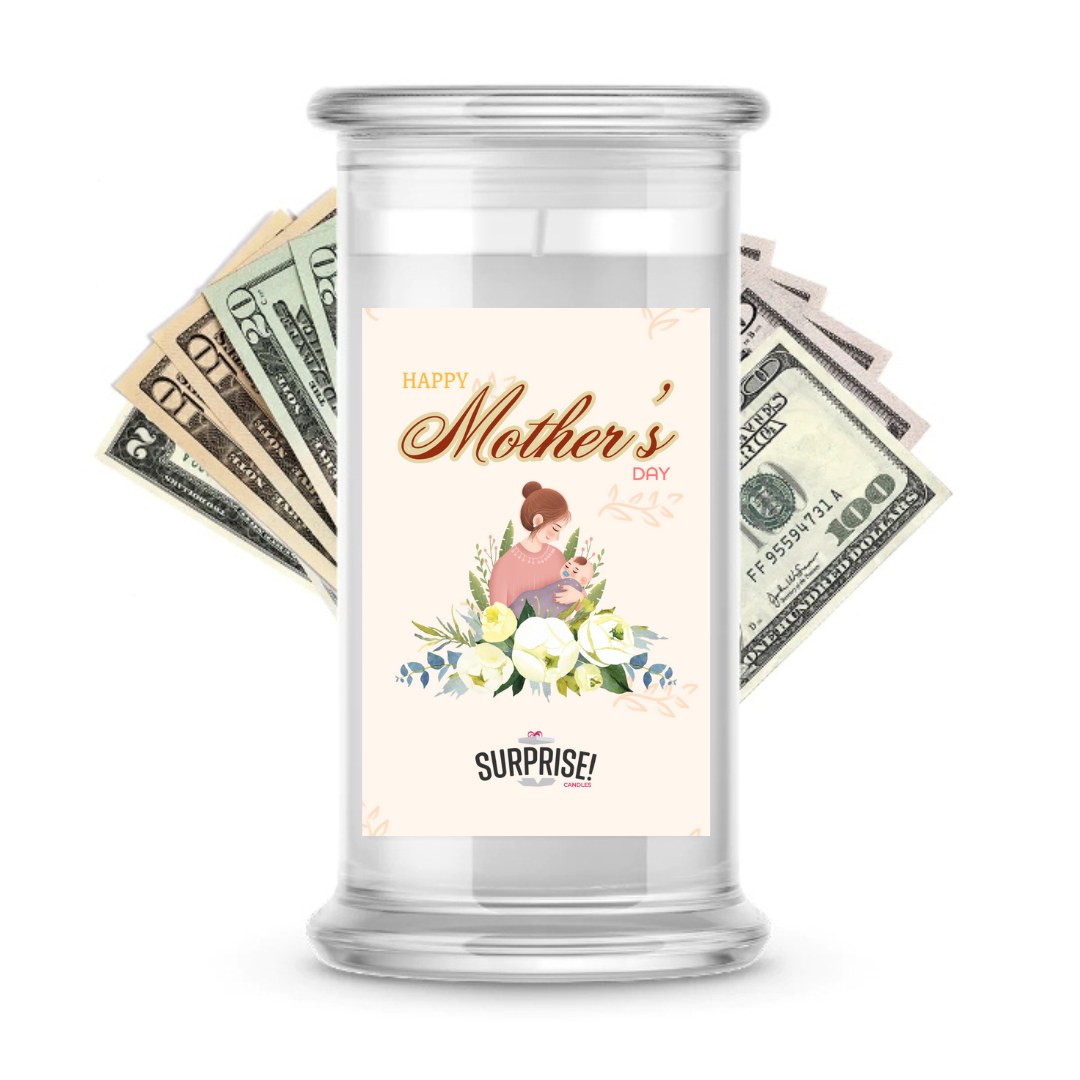 Happy Mother's Day | MOTHERS DAY CASH MONEY CANDLES