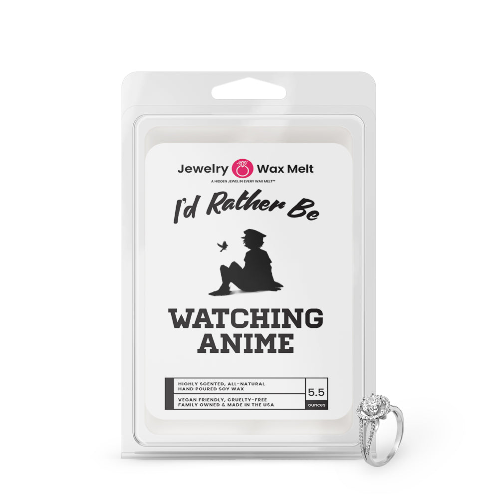 I'd rather be Watching Anime Jewelry Wax Melts