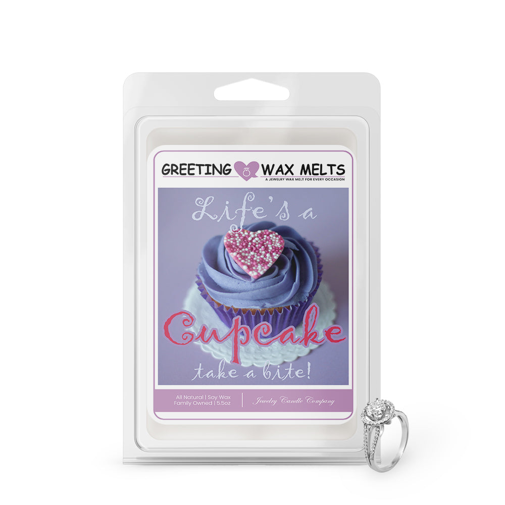 Life's a cupcake take a bite Greetings Wax Melt