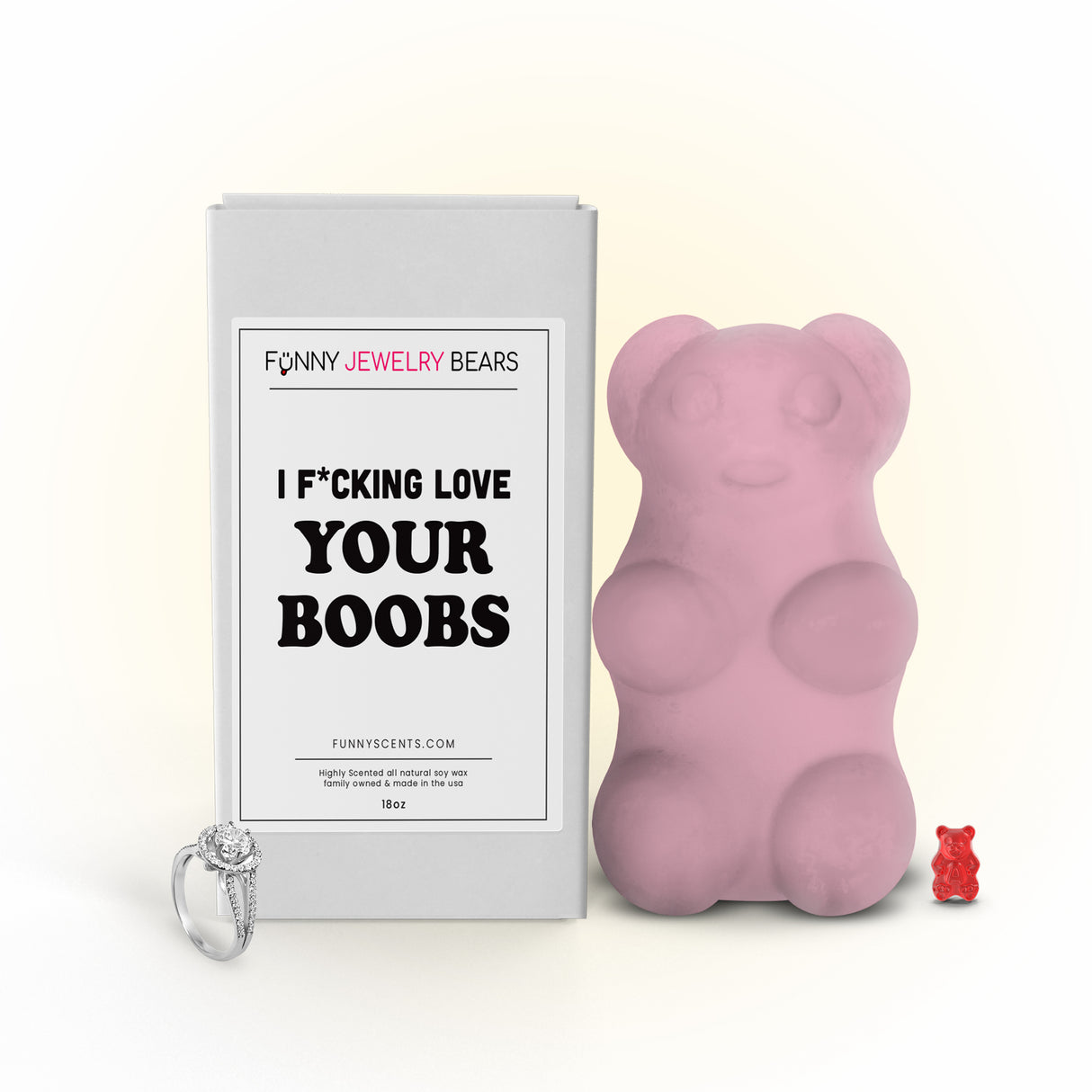 I F*cking Love Your Boobs Funny Jewelry Bear Wax Melts