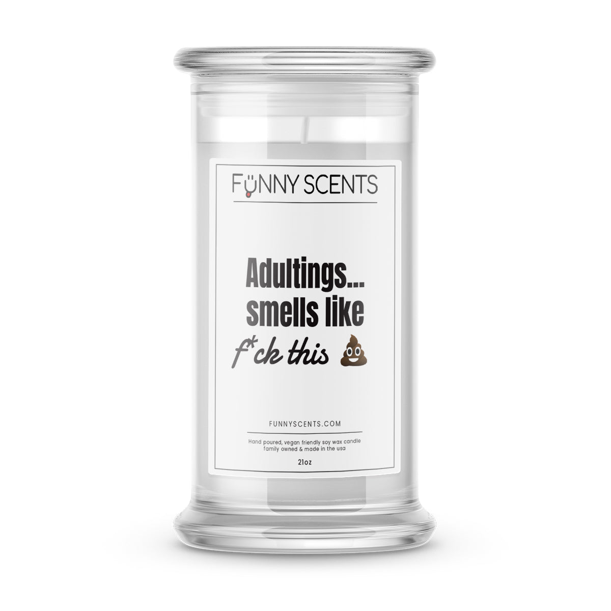Adultings… Smells Like Fuck this shit Funny Candles