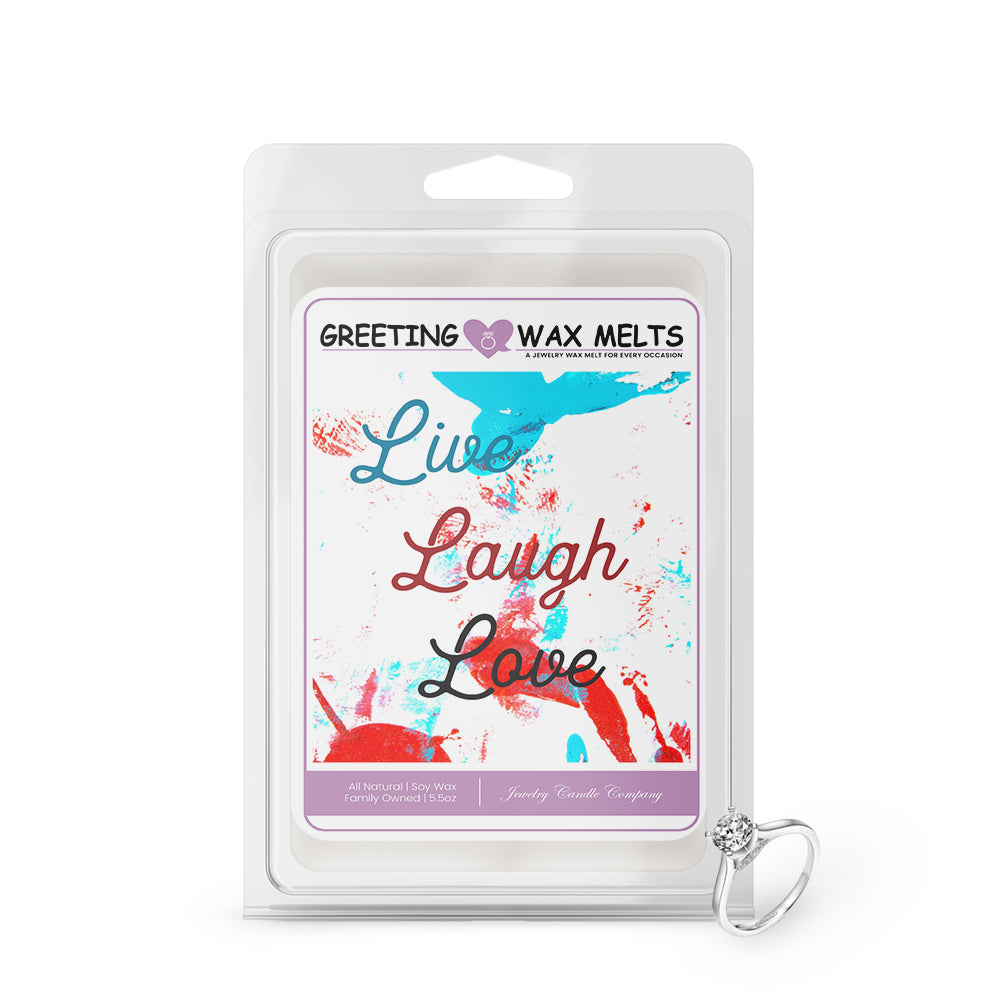 Live laugh love Greetings Wax Melt