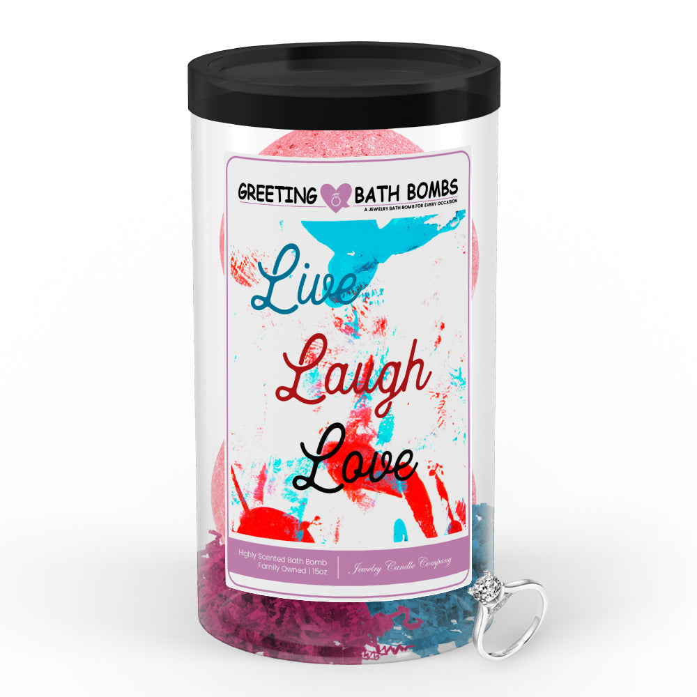 Live laugh love Greetings Bath Bombs