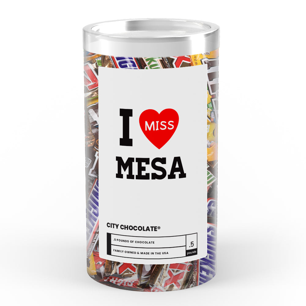 I miss Mesa City Chocolate