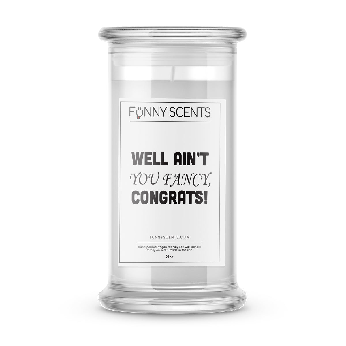 Well ain't you Fancy, Congrats! Funny Candles