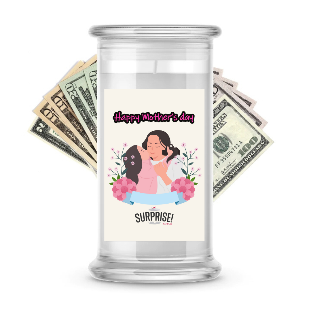 Happy Mother's Day | MOTHERS DAY CASH MONEY CANDLES