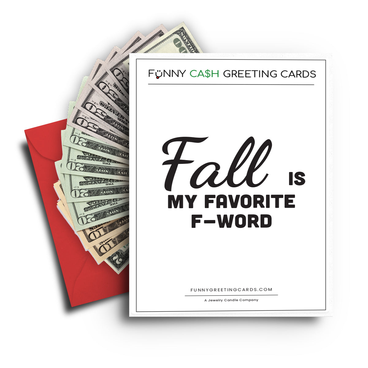 Fall Is My Favorite F-word Funny Cash Greeting Cards