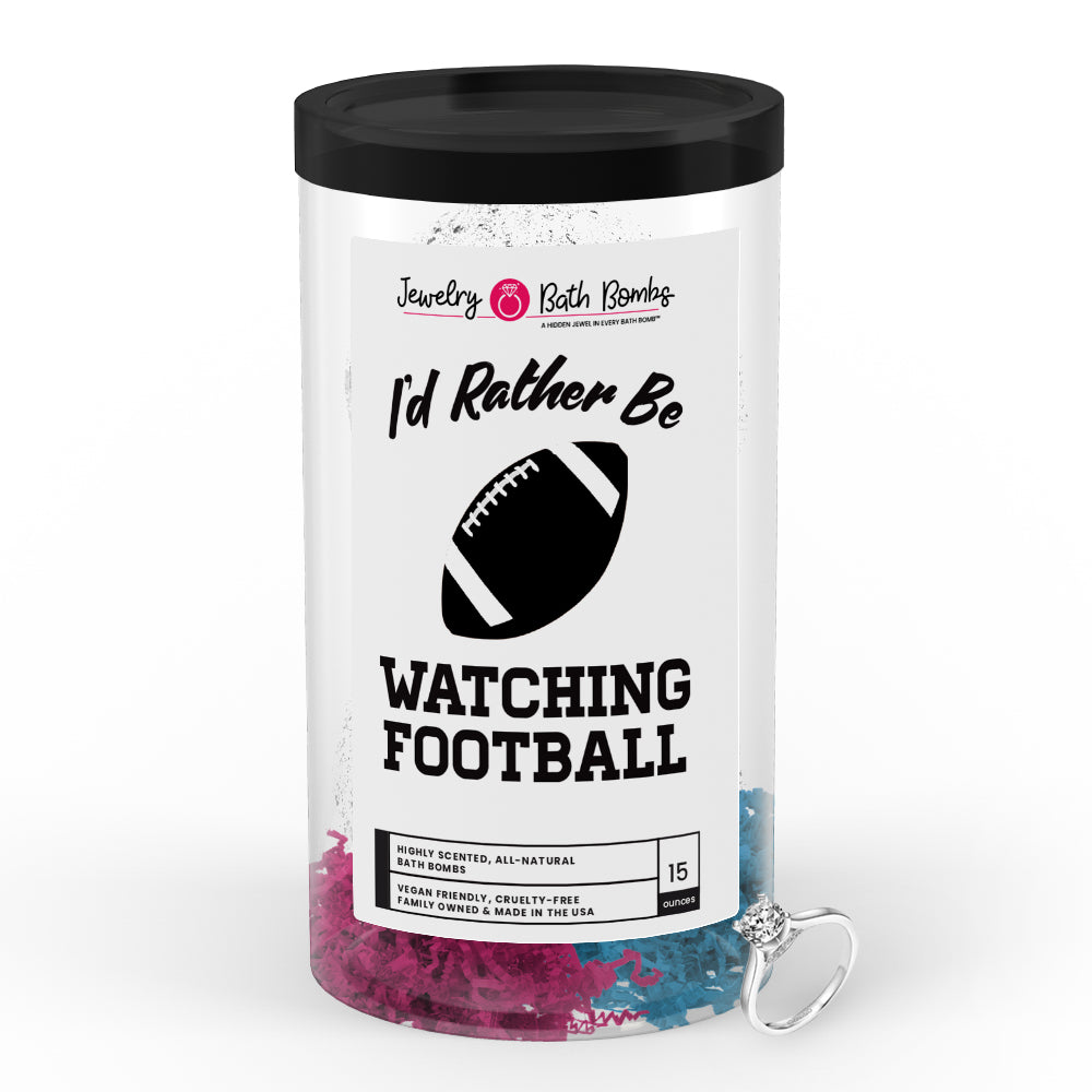 I'd rather be Watching Football Jewelry Bath Bombs
