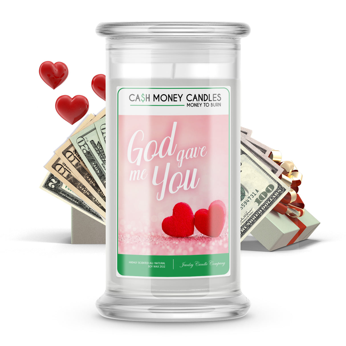 God Gave Me You Cash Money Candle