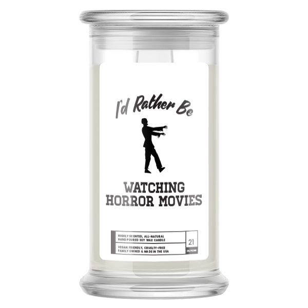 I'd rather be Watching Horror Movies Candles