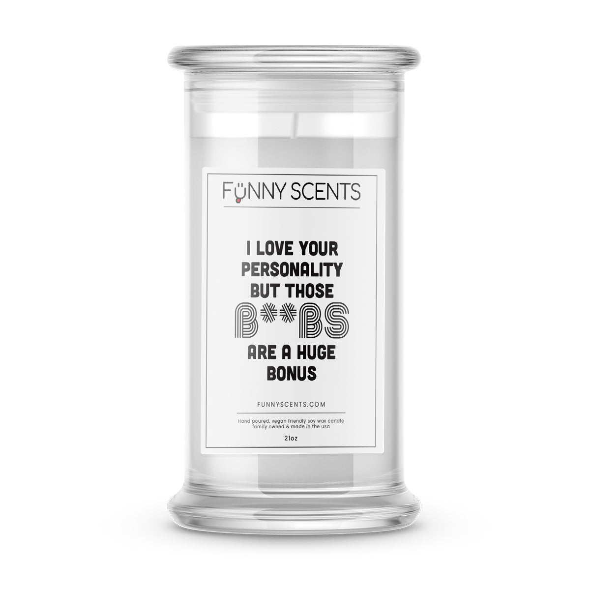 I Love Your Personality But Those B**bs are A huge Bonus Funny Candles