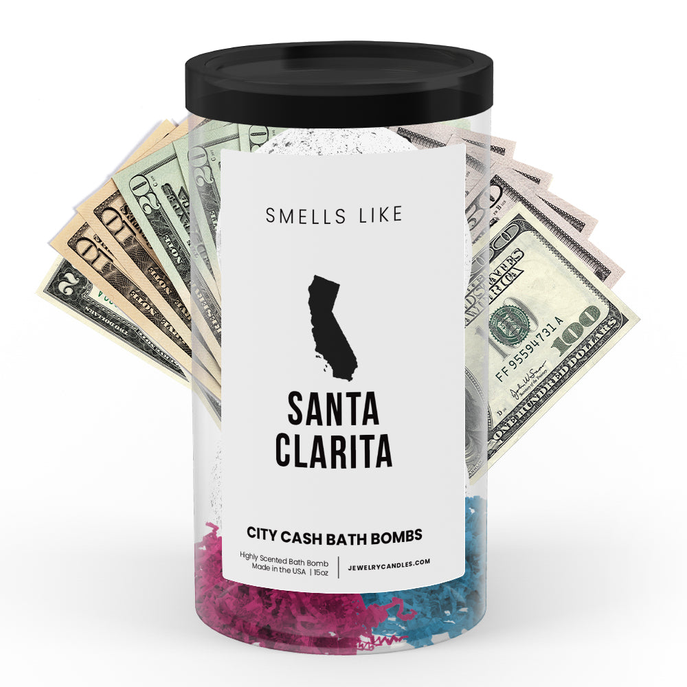 Smells Like Santa Clarita City Cash Bath Bombs
