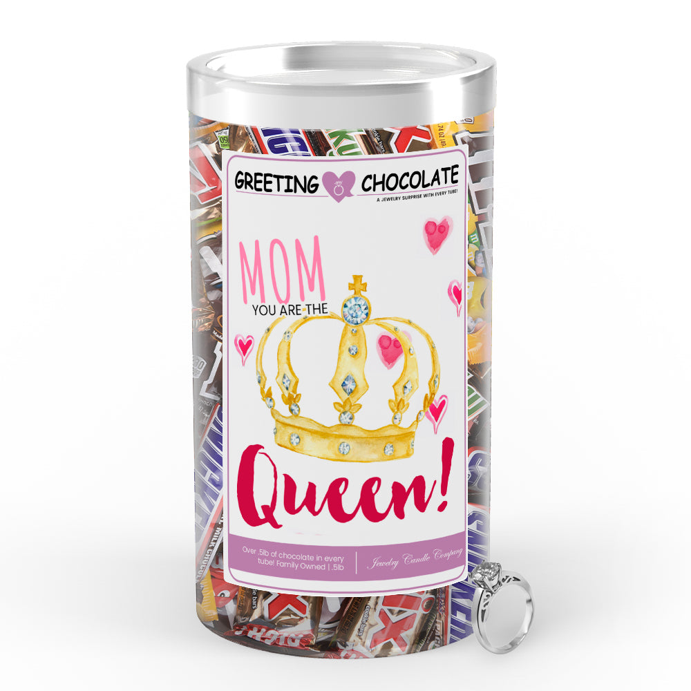 Mom you are the queen Greetings Chocolate