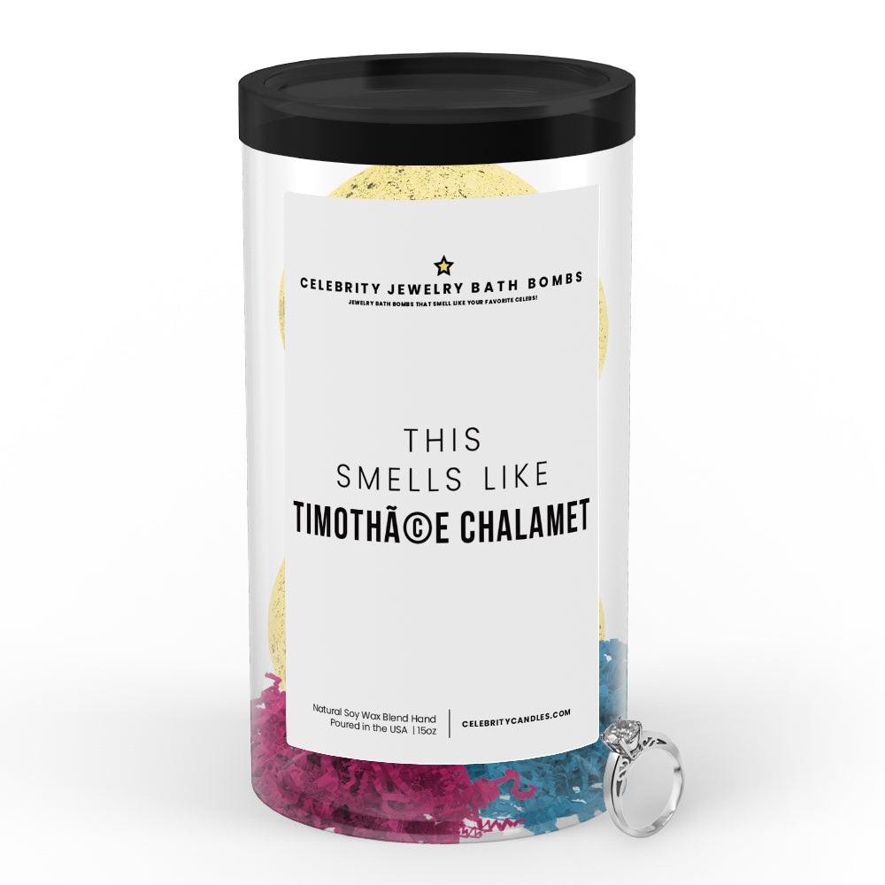 This Smells Like Timothace Chalamet Celebrity Jewelry Bath Bombs