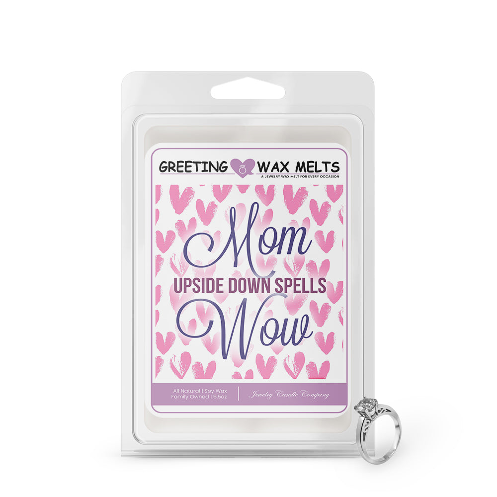 Mom upside down spells wow Greetings Wax Melt