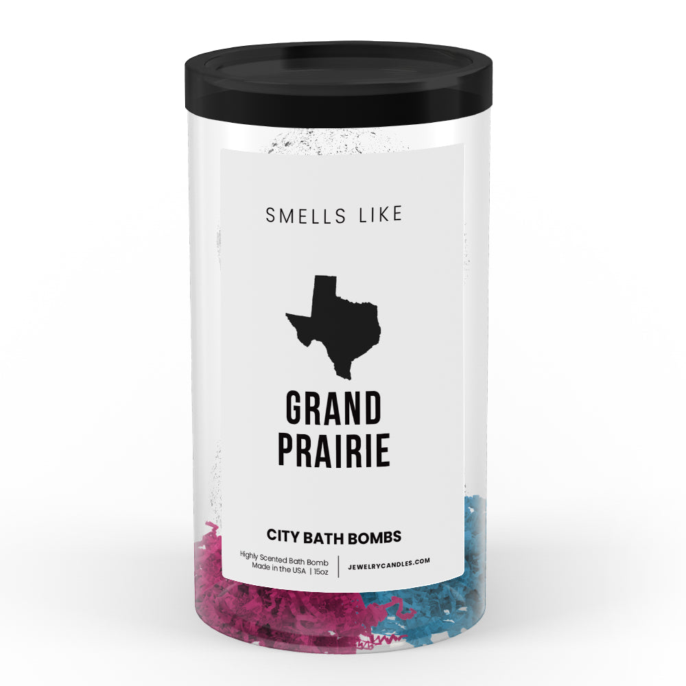 Smells Like Grand Prairie City Bath Bombs