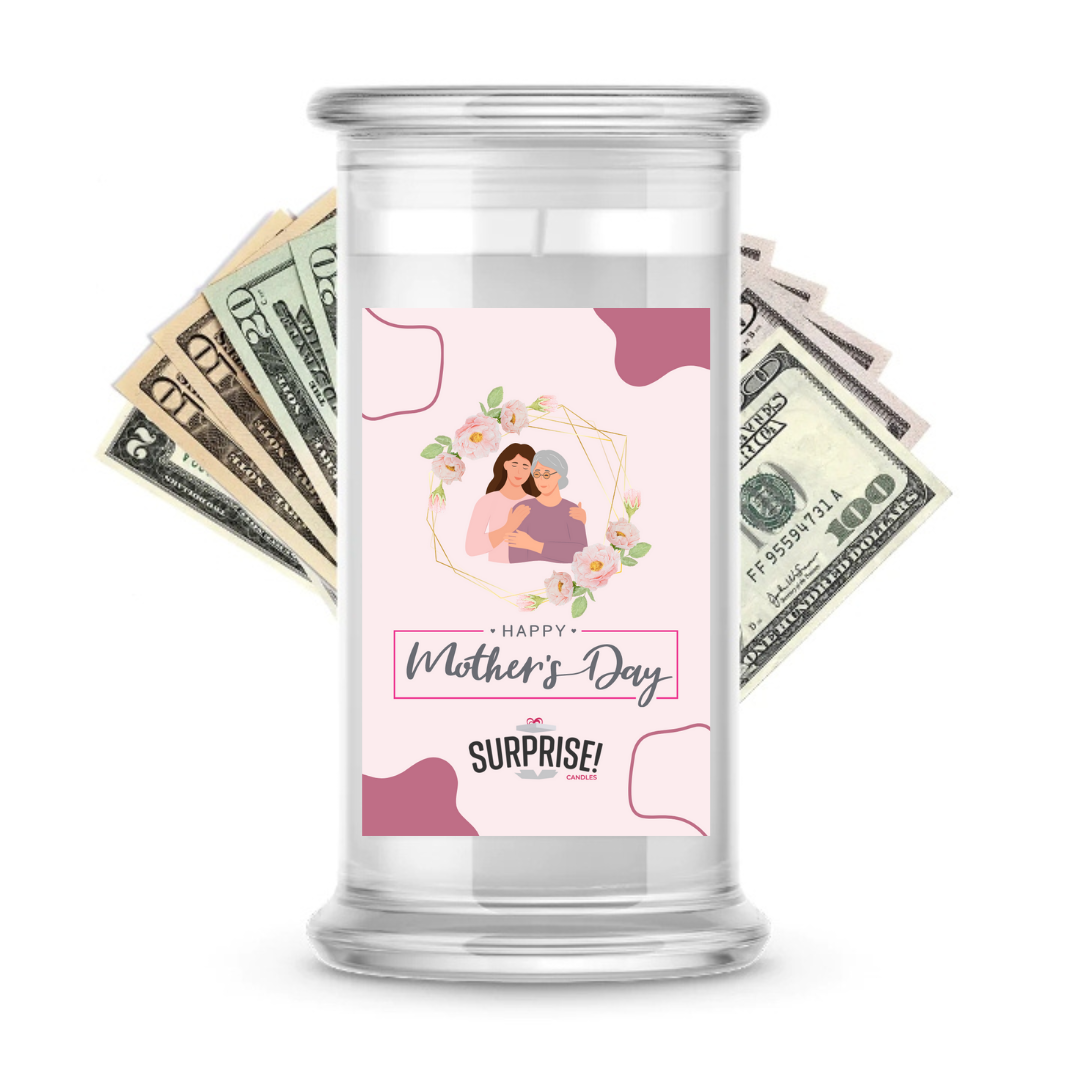 Happy Mother's Day | MOTHERS DAY CASH MONEY CANDLES