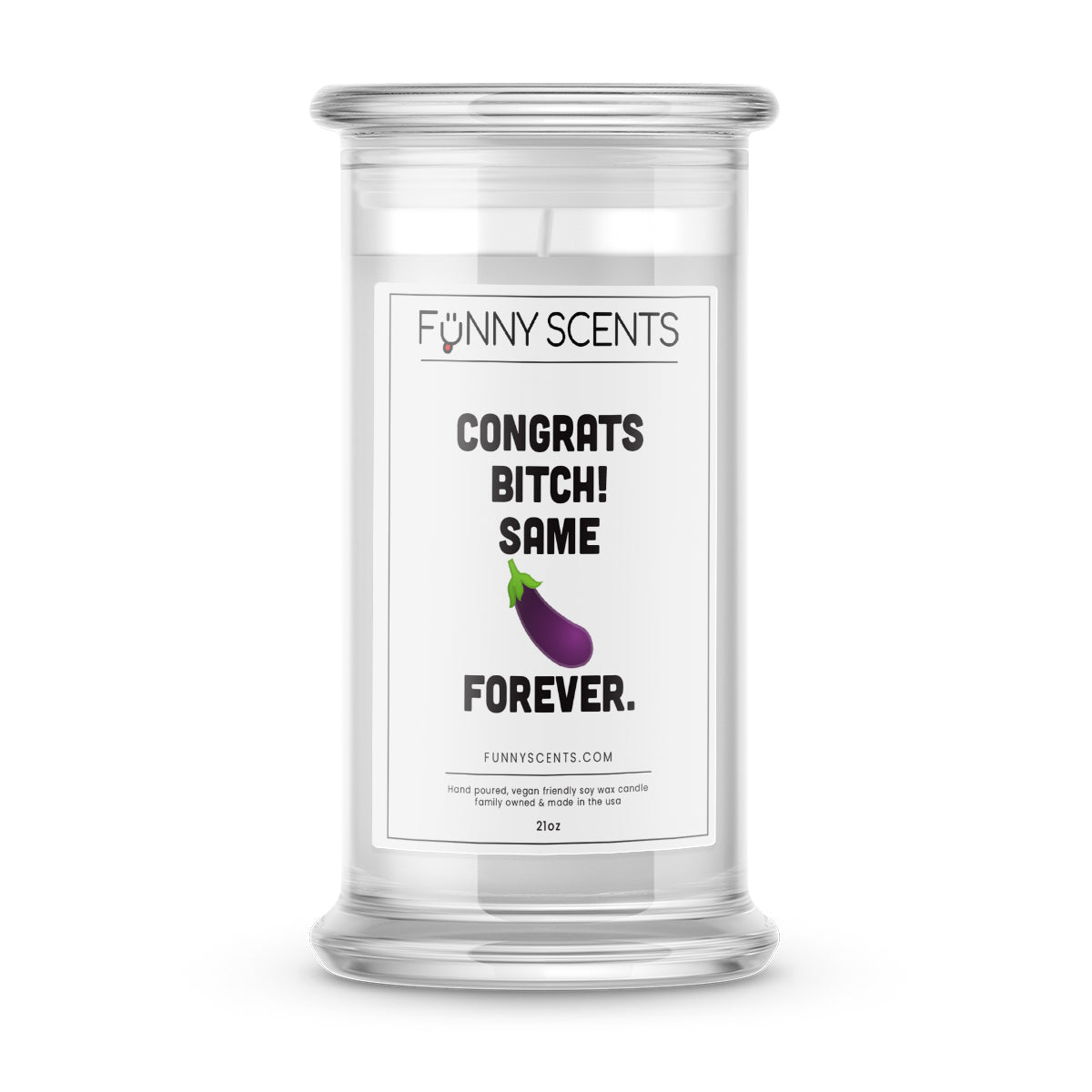 Congrats Bitch! Same Dick Forever Funny Candles